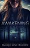 [Awakening 01] • Awakening